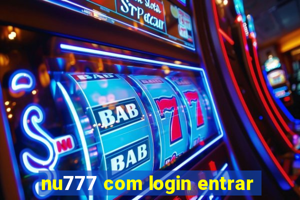 nu777 com login entrar